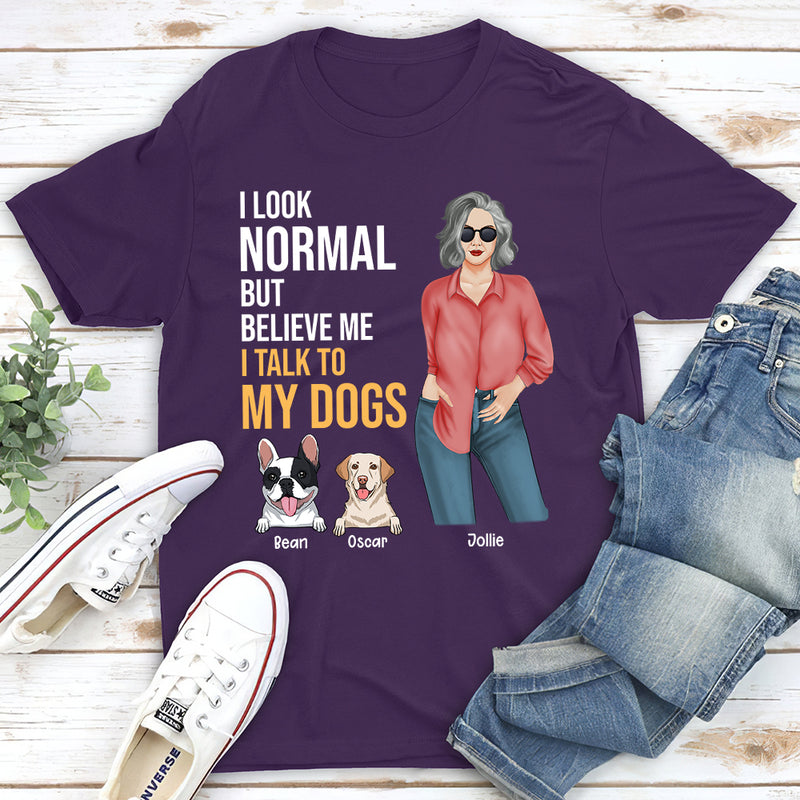 I Talk To Dog - Personalized Custom Unisex T-shirt