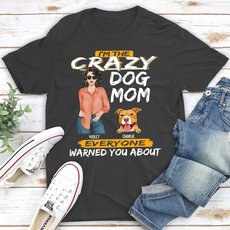 Crazy Mom - Personalized Custom Unisex T-shirt