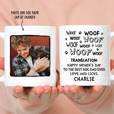Best Dog Dad Ever - Personalized Custom Coffee Mug - Gifts For Dog Lovers