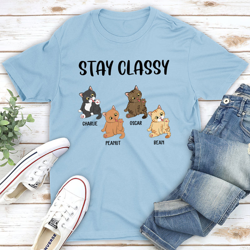 Stay Classy - Personalized Custom Unisex T-shirt