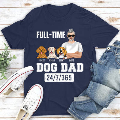 Full-time Dad - Personalized Custom Unisex T-shirt