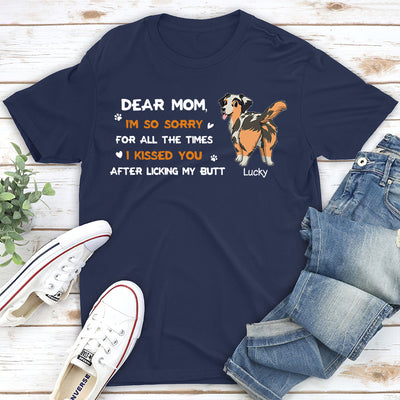 I'm So Sorry, Mom - Personalized Custom Unisex T-shirt