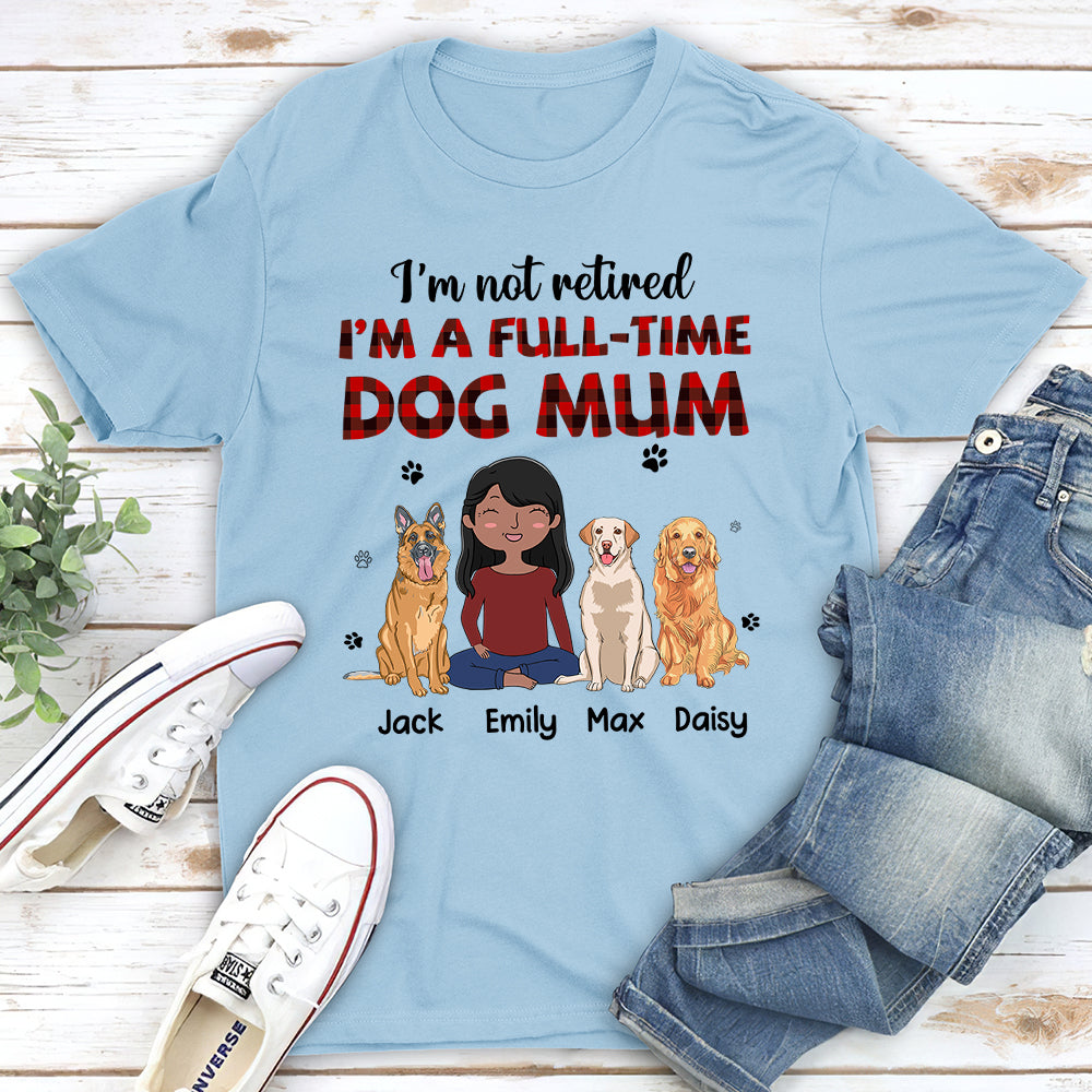 Full Time Dog Mom 1 Personalized Custom Unisex T shirt PAWSIONATE