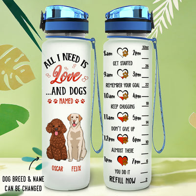All I Need Is - Personalized Custom Water Tracker Bottle