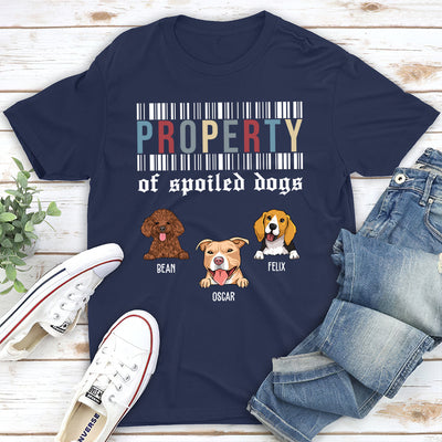 Property Of A Spoiled Dog - Personalized Custom Unisex T-shirt