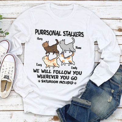 Cat Purrsonal Stalker - Personalized Custom Long Sleeve T-shirt