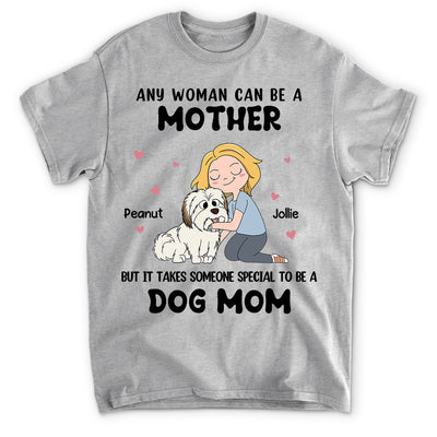 Any Woman Dog Mom - Personalized Custom Unisex T-shirt