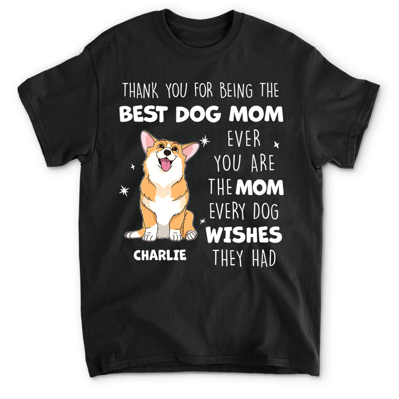 Every Dog Wishes - Personalized Custom Unisex T-shirt