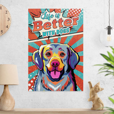 Life Is Better With Dogs 4 - Poster