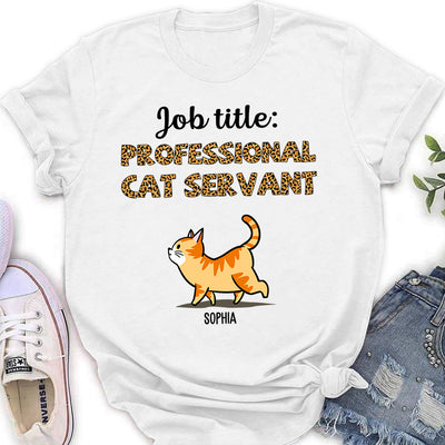 Professional Cat Servant - Personalized Custom Women's T-shirt