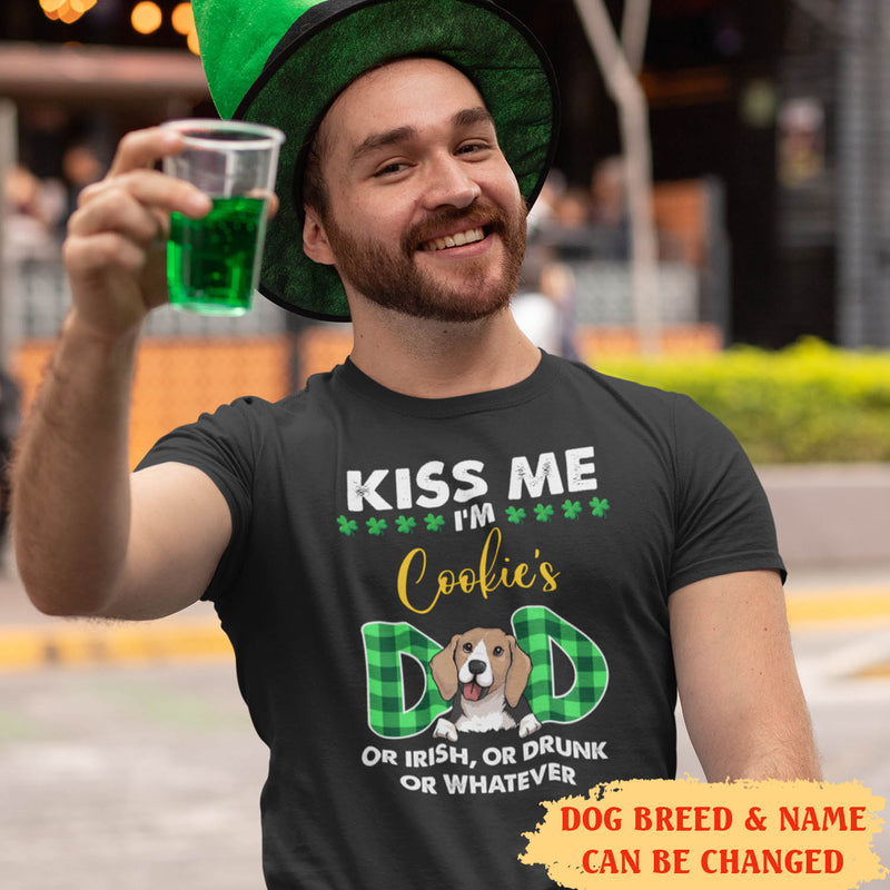 Kiss Me Dog Mom/Dad - Personalized Custom Unisex T-shirt - St. Patrick&