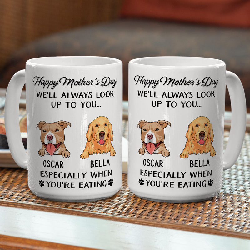 Dog Look Up To You - Personalized Custom Coffee Mug