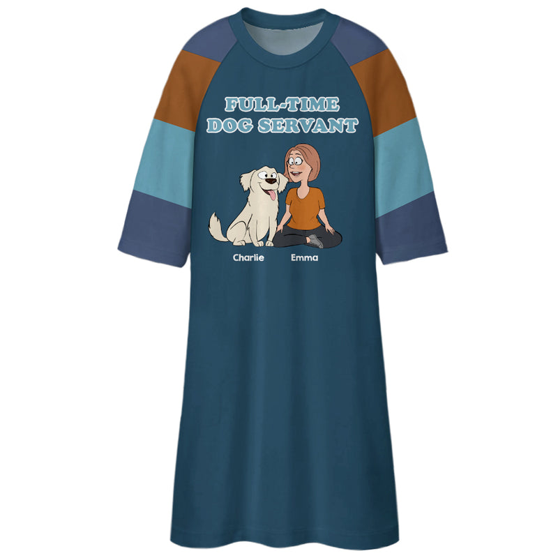 Full-Time Dog Servant - Personalized Custom 3/4 Sleeve Dress
