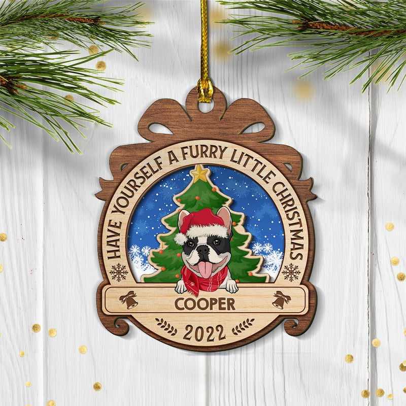 Have Yourself A Furry Little Christmas - Personalized Ornament For