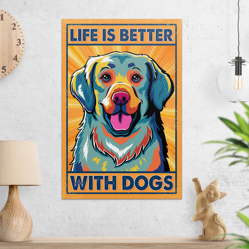 Life Is Better With Dogs 5 - Poster