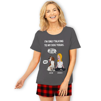 Only Talking To Dog - Personalized Custom Short Pajama Set