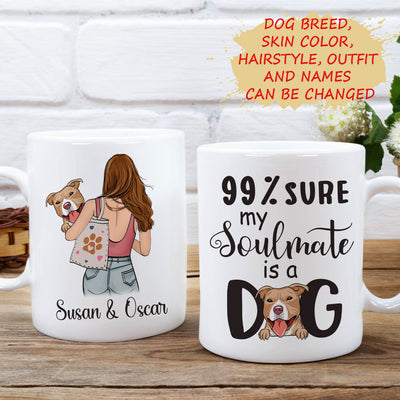 99% Sure My Soulmate Is A Dog - Personalized Custom Coffee Mug - Gifts For Dog Lovers