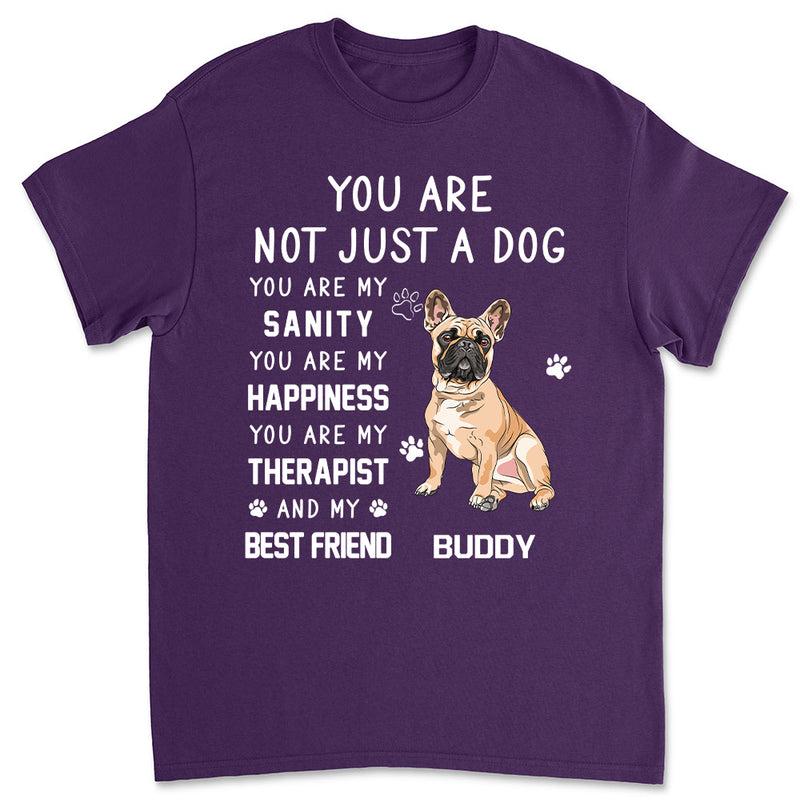 Not Just A Dog - Personalized Custom Unisex T-shirt