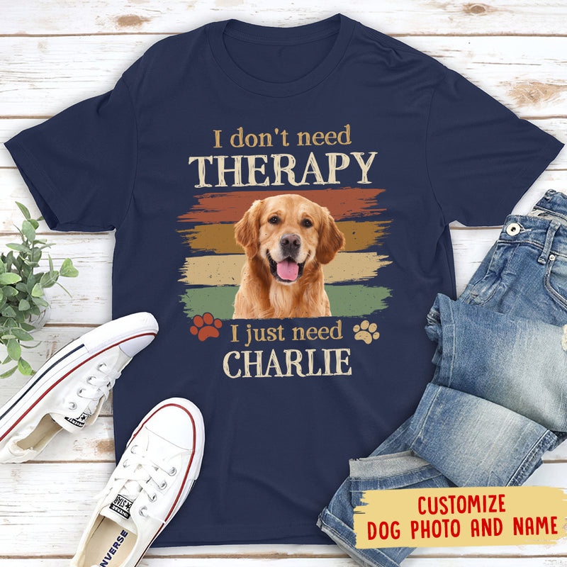 Need Therapy - Personalized Custom Photo Unisex T-shirt