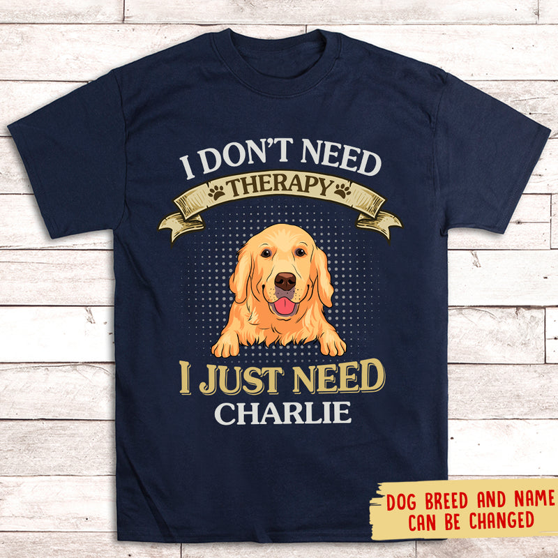 Therapy - Personalized Custom Unisex T-shirt
