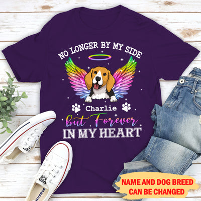 No Longer By My Side But Forever In My Heart - Personalized Custom Premium T-shirt
