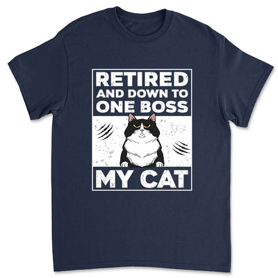 Retired Down To My Cat - Personalized Custom Unisex T-shirt