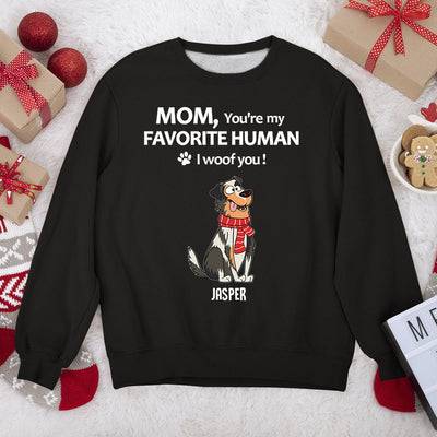 To My Favorite Human - Personalized Custom Sweatshirt