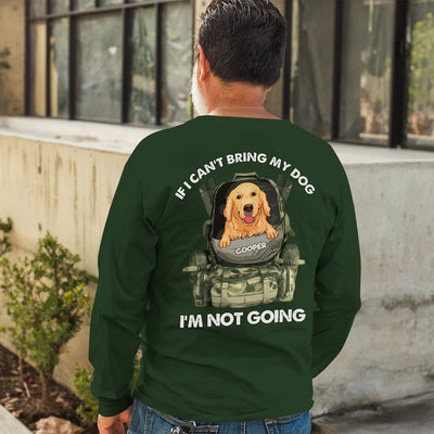 I'm Not Going - Personalized Custom Long Sleeve T-shirt