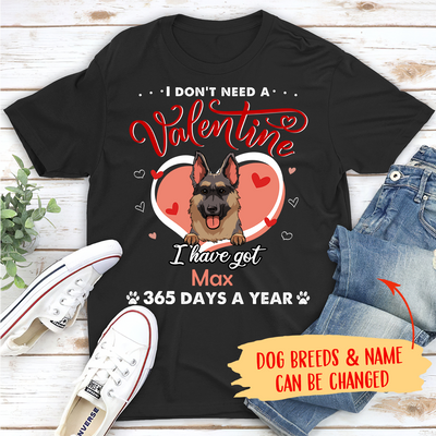 I Don't Need A Valentine - Personalized Custom Unisex T-shirt