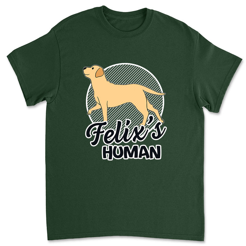 Dog‘s Human - Personalized Custom Unisex T-shirt