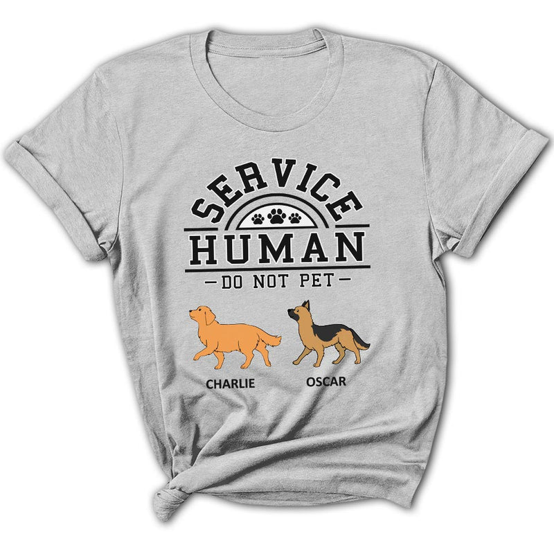 Dogs Service Human - Personalized Custom Women&