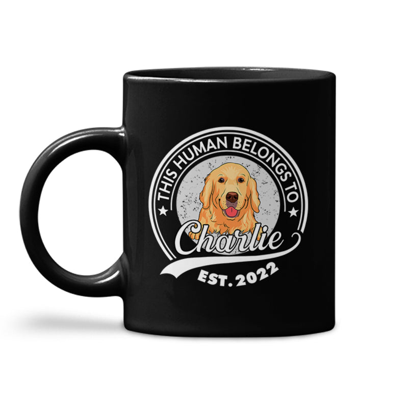 Human Belongs To Dog 2 - Personalized Custom Coffee Mug