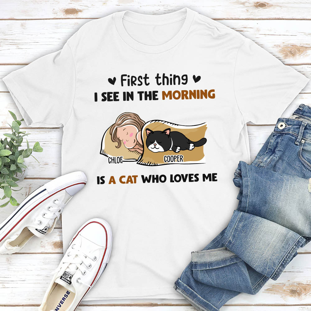 Morning First Thing Cat  - Personalized Custom Unisex T-shirt 
