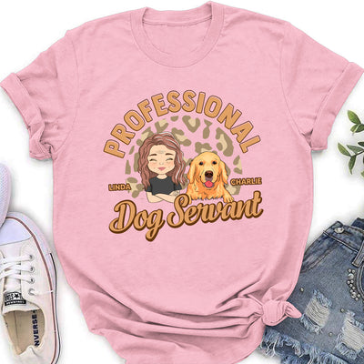 Dedicated Dog Servant - Personalized Custom Women's T-shirt