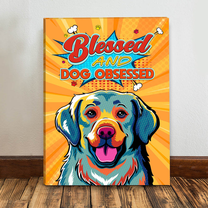 Blessed And Dog Obsessed 2 - Canvas Print