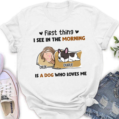 Morning First Thing - Personalized Custom Women's T-shirt