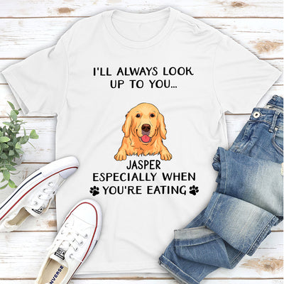 Look Up To You - Personalized Custom Unisex T-shirt