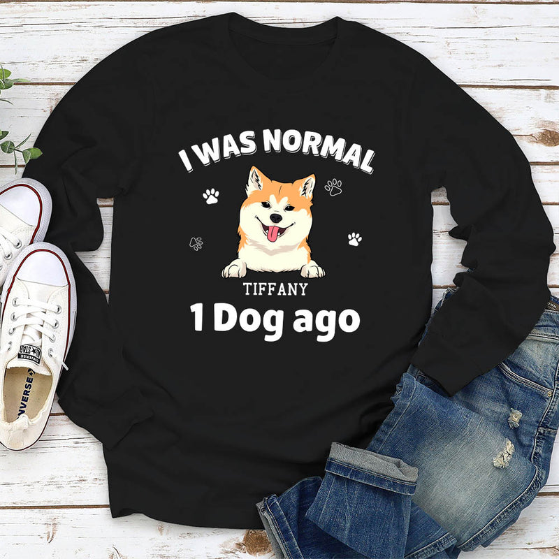 I Was Normal - Personalized Custom Long Sleeve T-shirt