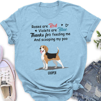 Thanks For Feeding Me - Personalized Custom Women's T-shirt