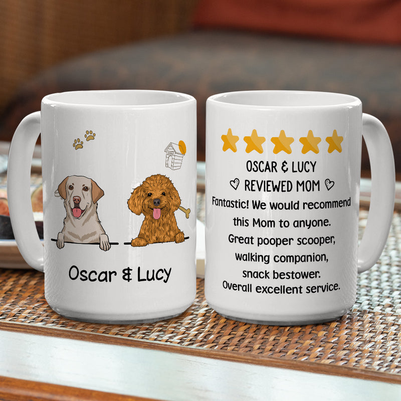 Dog Reviewed Mom - Personalized Custom Coffee Mug