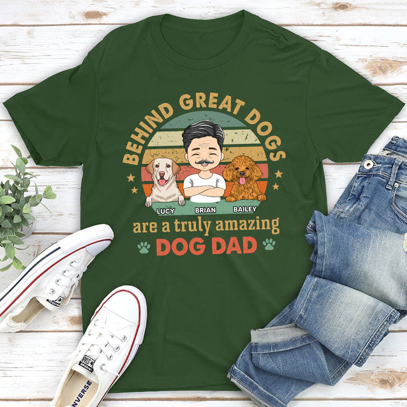 Behind Great Dog - Personalized Custom Unisex T-shirt