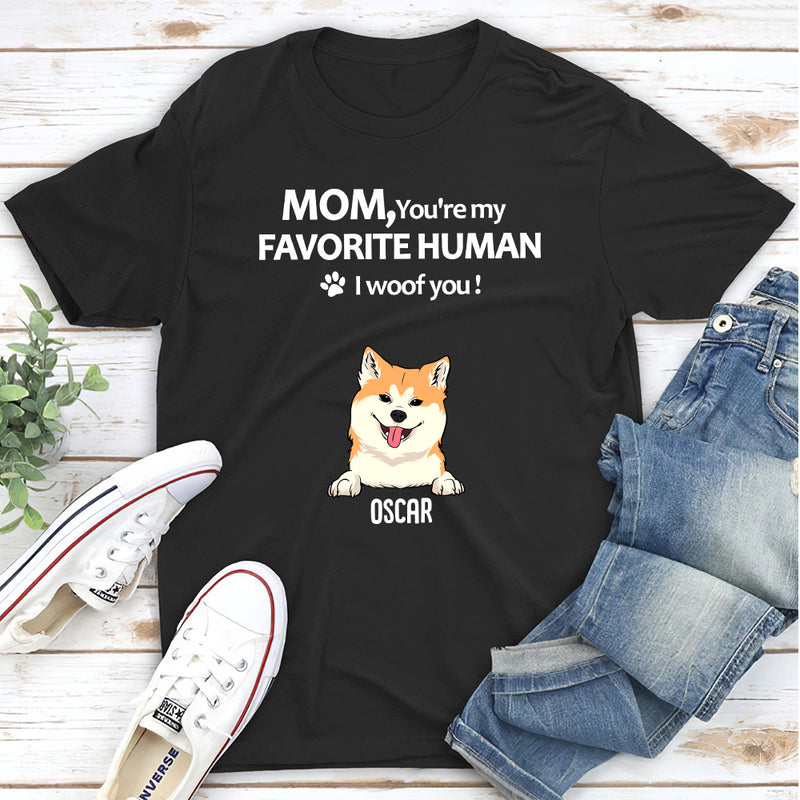 Dogs Favorite Human - Personalized Custom Unisex T-shirt