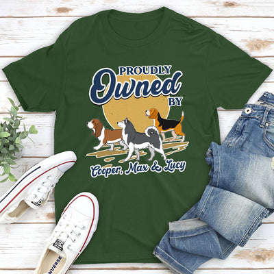 Proudly Owned - Personalized Custom Unisex T-shirt