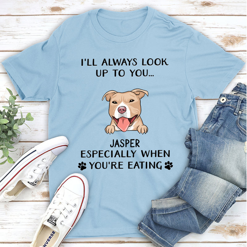 Look Up To You - Personalized Custom Unisex T-shirt