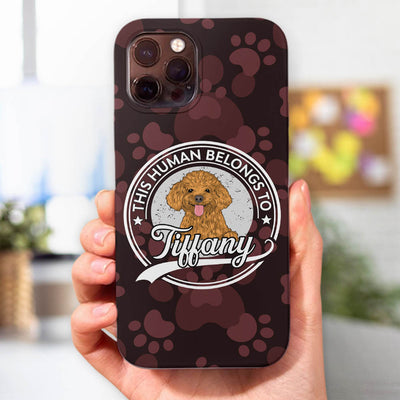 Human Belong To Dog 2 - Personalized Custom Phone Case