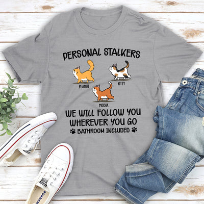 Follow You Wherever You Go - Personalized Custom Unisex T-shirt