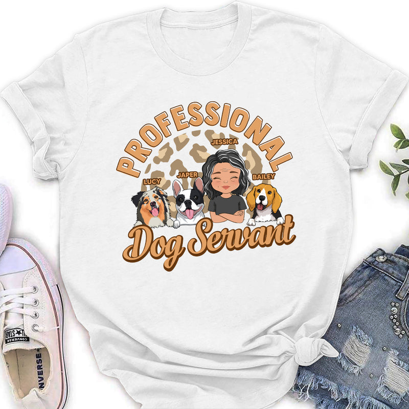 Dedicated Dog Servant - Personalized Custom Women&