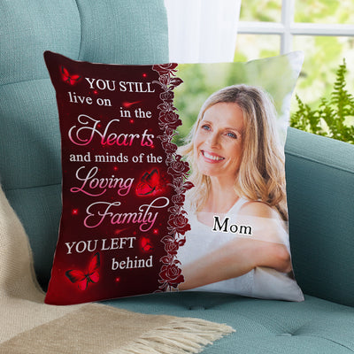 You Still Live On - Personalized Custom Throw Pillow