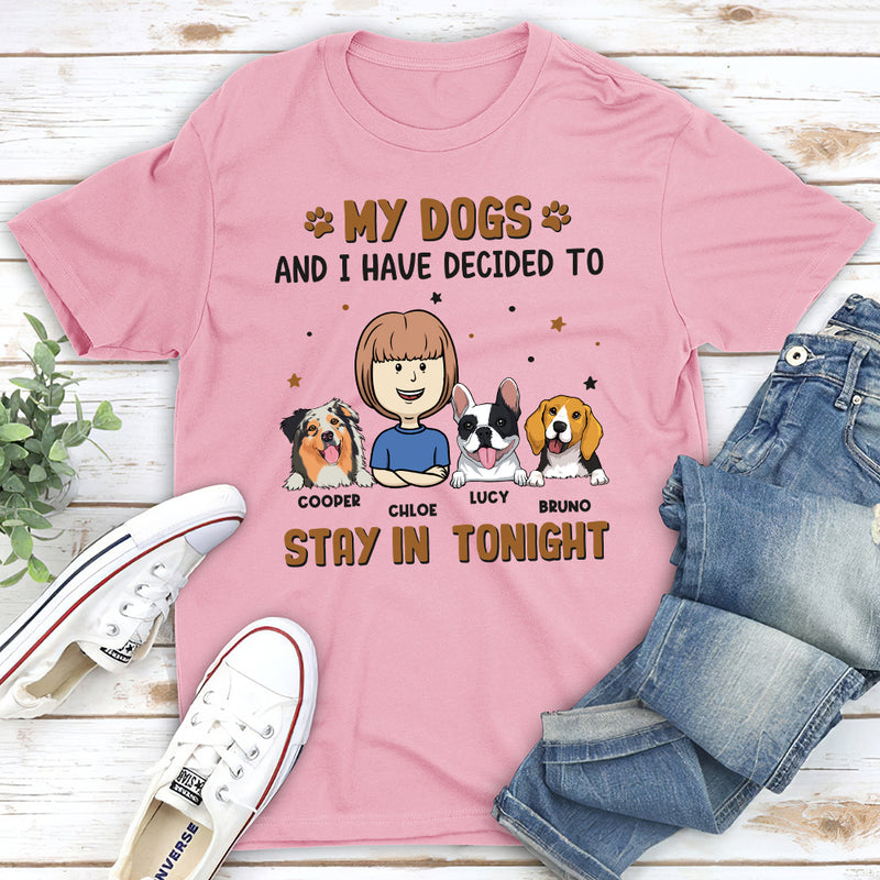 Stay In Tonight - Personalized Custom Unisex T-shirt