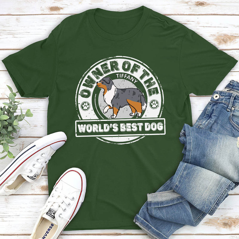 Best Dog Ever - Personalized Custom Unisex T-shirt